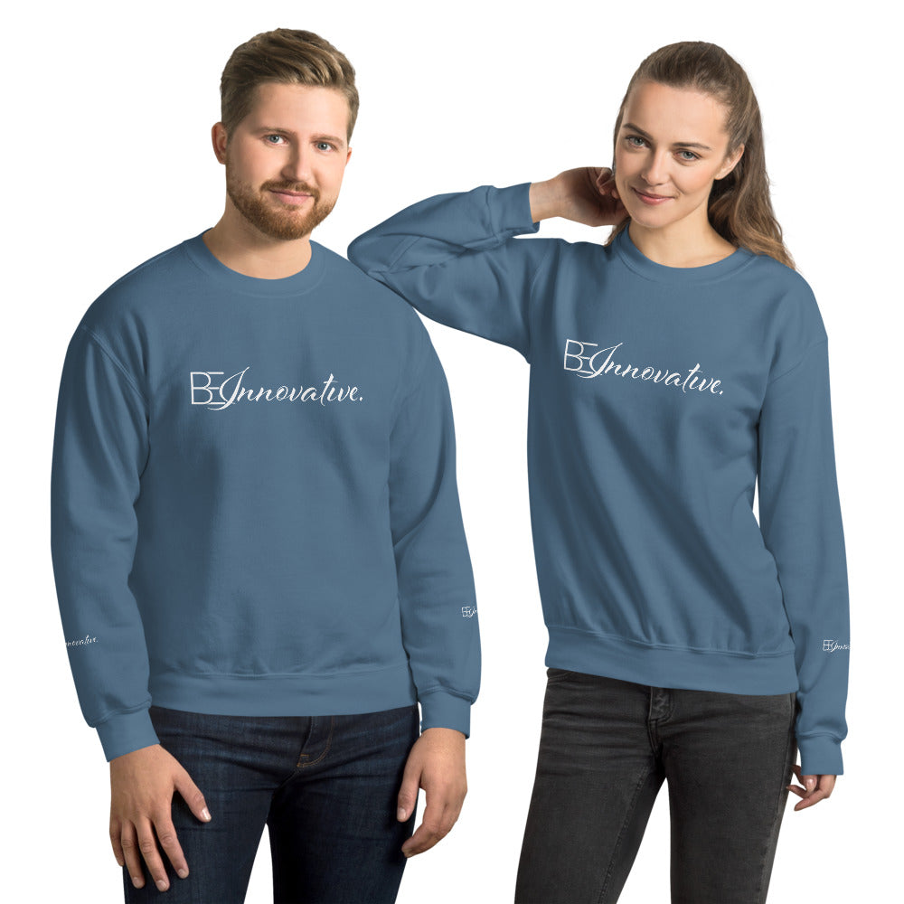 "Be Innovative" Unisex Sweatshirt